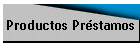 Productos Prstamos
